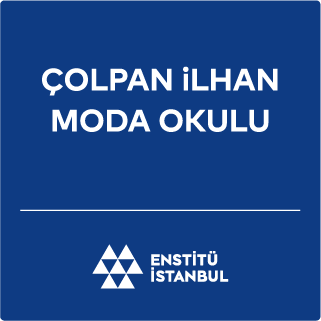 ÇOLPAN İLHAN MODA OKULU / ŞİŞLİ